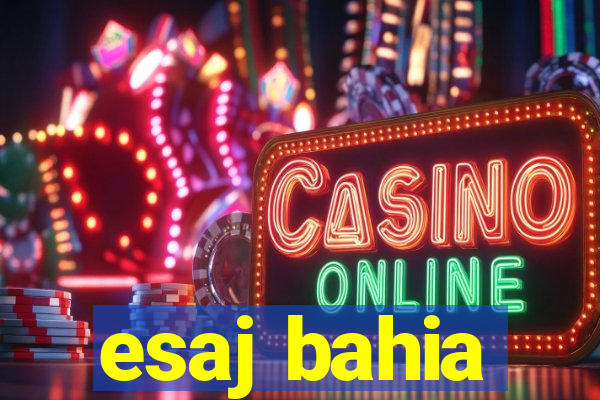 esaj bahia